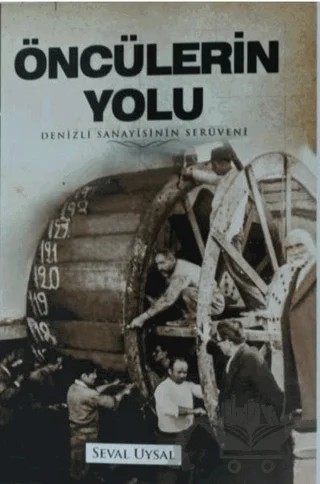 Öncülerin Yolu – Seval Uysal – Mavi Nefes Yayınları kitap kapağı