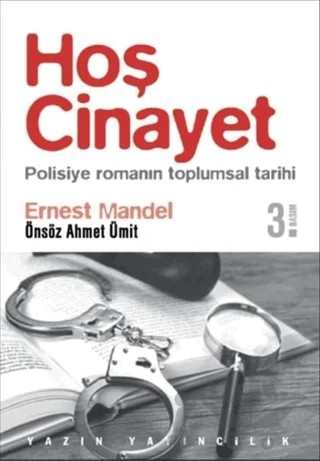 Hoş Cinayet – Ernest Mandel – Yazın Yayıncılık kitap kapağı