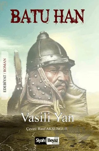 Batu Han – Vasili Yan – Siyah Beyaz Yayınları kitap kapağı