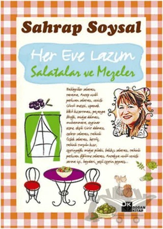 Her Eve Lazım Salatalar ve Mezeler – Sahrap Soysal – Doğan Kitap kitap kapağı