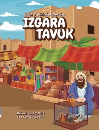 Izgara Tavuk – Mehmet Şerif Tutuş – Yeni Kaynak Yayıncılık kitap kapağı