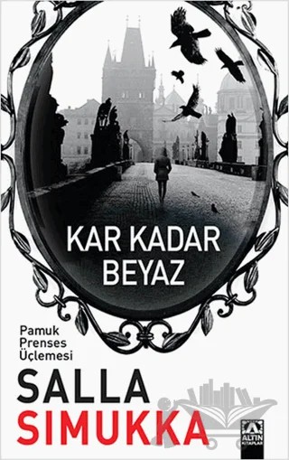 Kar Kadar Beyaz – Salla Simukka – Altın Kitaplar kitap kapağı