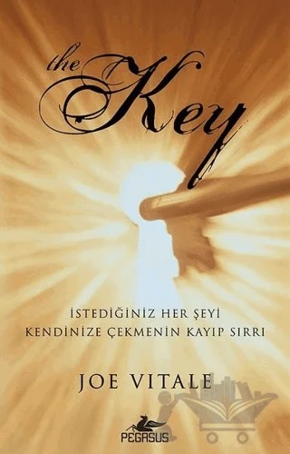 The Key – Joe Vitale – Pegasus Yayınları kitap kapağı