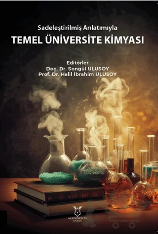 Sadeleştirilmiş Anlatımıyla Temel Üniversite Kimyası – Kolektif – Akademisyen Kitabevi kitap kapağı