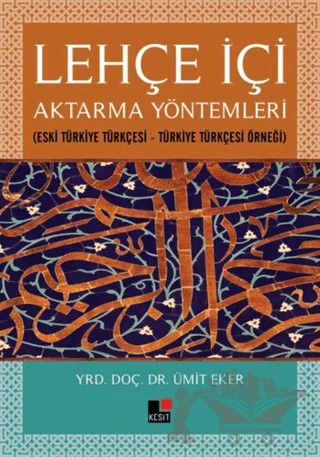 Lehçe İçi Aktarma Yöntemleri – Ümit Eker – Kesit Yayınları kitap kapağı