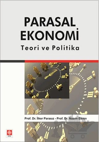 Parasal Ekonomi – İlker Parasız, Nazım Ekren – Ekin Basım Yayın kitap kapağı