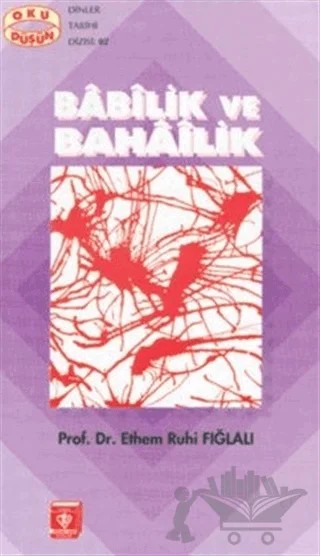 Babilik ve Bahailik – Ethem Ruhi Fığlalı – Türkiye Diyanet Vakfı Yayınları kitap kapağı