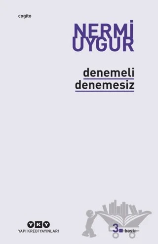 Denemeli Denemesiz – Nermi Uygur – Yapı Kredi Yayınları kitap kapağı