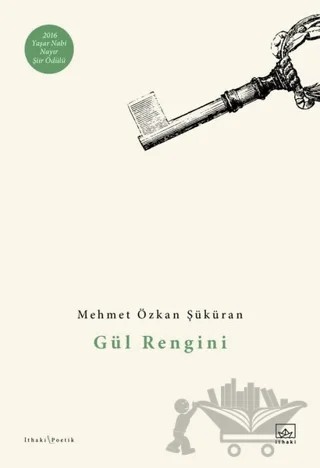 Gül Rengini – Mehmet Özkan Şüküran – İthaki Yayınları kitap kapağı