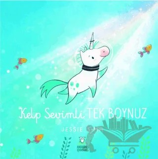 Kelp Sevimli Tek Boynuz – Jessie Sima – Derin Çocuk Yayınları kitap kapağı