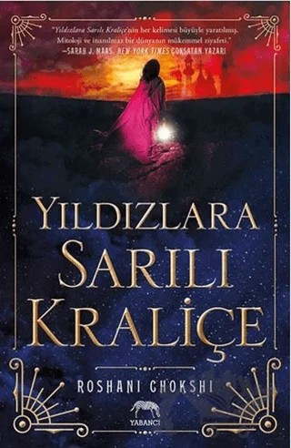 Yıldızlara Sarılı Kraliçe – Roshani Chokshi – Yabancı Yayınları kitap kapağı