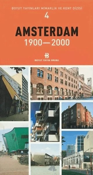 Amsterdam 1900-2000 – Kolektif – Boyut Yayın Grubu kitap kapağı