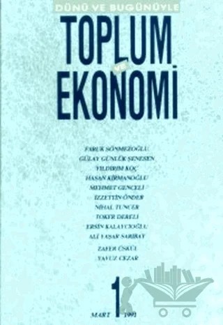 Dünü ve Bugünüyle Toplum ve Ekonomi Sayı: 1 – Bağlam Yayınları kitap kapağı