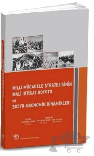 Milli Mücadele Stratejisinin Mali İktisat Boyutu ve Sosyo-Ekonomik Dinamikleri – Akif Yılmaz, Necmettin Şahin – Vergi Müfettişleri Derneği Yayınları kitap kapağı