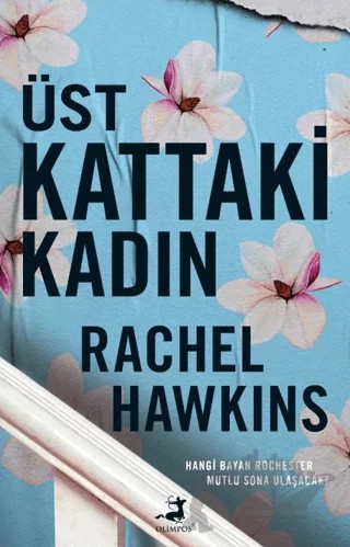Üst Kattaki Kadın – Rachel Hawkins – Olimpos Yayınları kitap kapağı