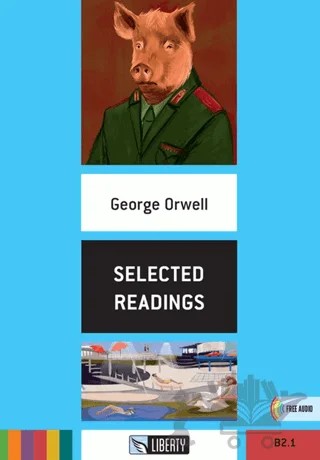 Selected Readings (Step Up) B2.1 – George Orwell – Liberty kitap kapağı