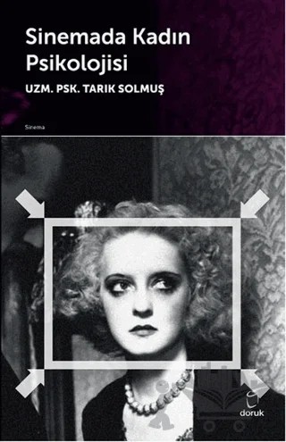 Sinemada Kadın Psikolojisi – Tarık Solmuş – Doruk Yayınları kitap kapağı