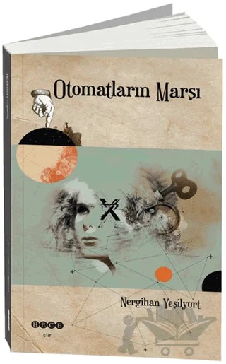 Otomatların Marşı – Nergihan Yeşilyurt – Hece Yayınları kitap kapağı