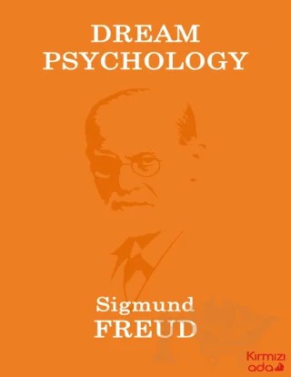 Dream Psychology – Sigmund Freud – Kırmızı Ada Yayınları kitap kapağı