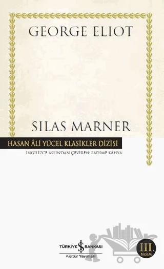 Silas Marner – George Eliot – İş Bankası Kültür Yayınları kitap kapağı