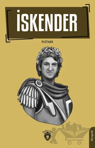 İskender – Plütark – Dorlion Yayınları kitap kapağı