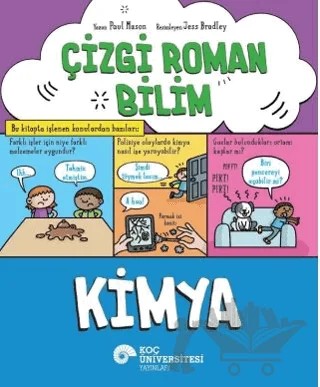 Çizgi Roman Bilim – Kimya – Paul Mason – Koç Üniversitesi Yayınları kitap kapağı