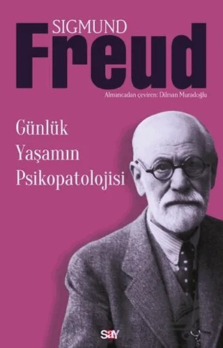 Günlük Yaşamın Psikopatolojisi – Sigmund Freud – Say Yayınları kitap kapağı