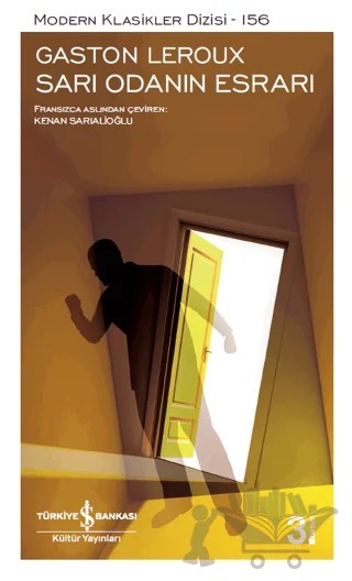 Sarı Odanın Esrarı – Gaston Leroux – İş Bankası Kültür Yayınları kitap kapağı