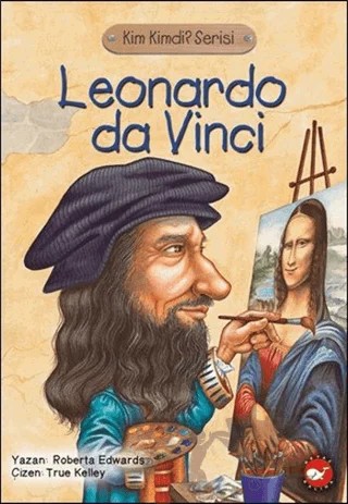 Leonardo Da Vinci – Roberta Edwards – Beyaz Balina Yayınları kitap kapağı