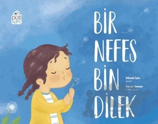 Bir Nefes Bin Dilek – Döndü İçöz – Pötikare Yayıncılık kitap kapağı