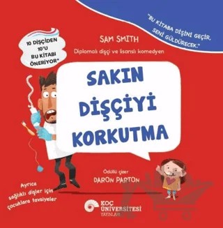 Sakın Dişçiyi Korkutma – Sam Smith – Koç Üniversitesi Yayınları kitap kapağı