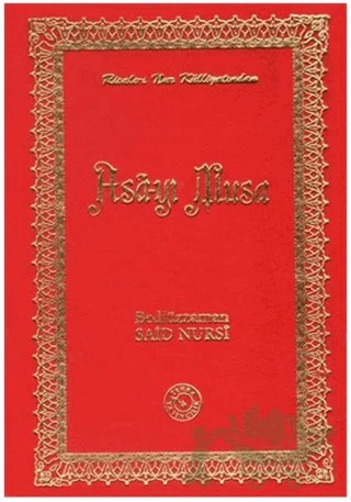 Risale-i Nur Külliyatından Asa-yı Musa (Orta Boy) – Bediüzzaman Said-i Nursi – Zehra Yayıncılık kitap kapağı