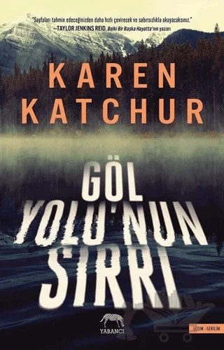 Göl Yolu'nun Sırrı – Karen Katchur – Yabancı Yayınları kitap kapağı