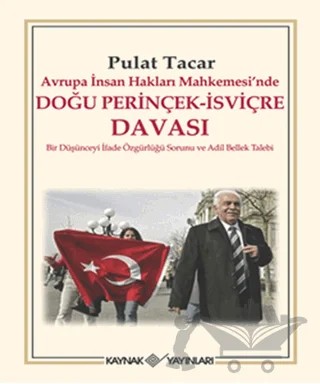 Avrupa İnsan Hakları Mahkemesi’nde Doğu Perinçek - İsviçre Davası – Pulat Tacar – Kaynak Yayınları kitap kapağı