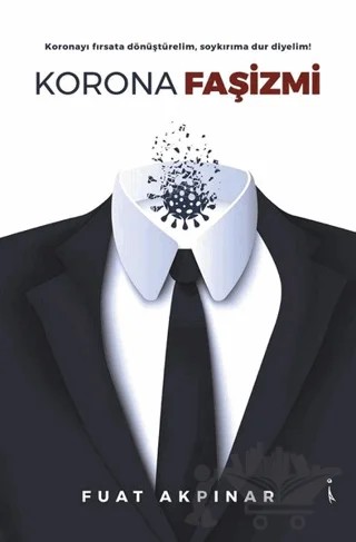 Korona Faşizmi – Fuat Akpınar – İkinci Adam Yayınları kitap kapağı