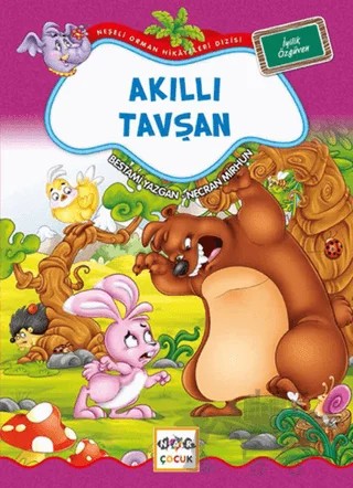Akıllı Tavşan 2 - İyilik Özgüven – Bestami Yazgan, Necran Mirhun – Nar Çocuk kitap kapağı