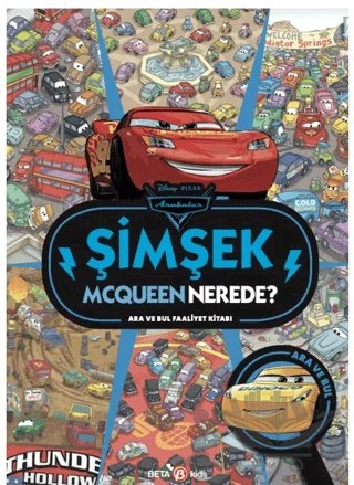 Disney Arabalar Şimşek Mcqueen Nerede? Ara ve Bul Faaliyet Kitabı – Kollektif – Beta Kids kitap kapağı