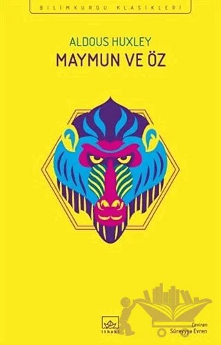 Maymun ve Öz – Aldous Huxley – İthaki Yayınları kitap kapağı