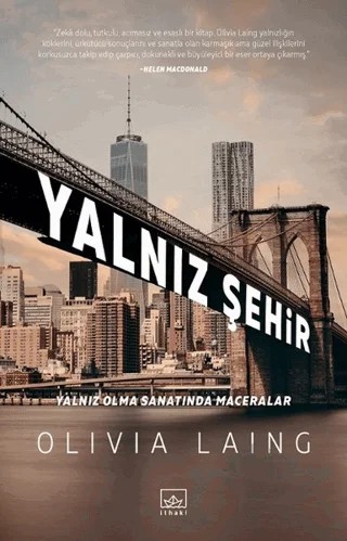 Yalnız Şehir – Olivia Laing – İthaki Yayınları kitap kapağı