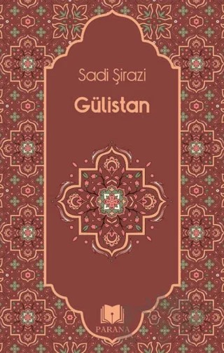 Gülistan – Sadi Şirazi – Parana Yayınları kitap kapağı