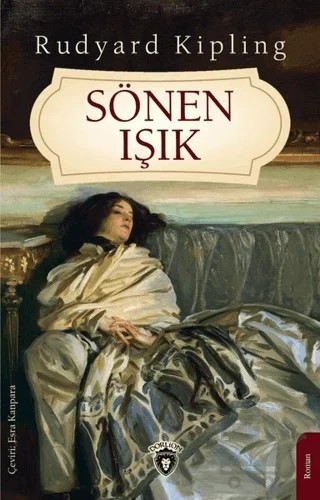Sönen ışık – Joseph Rudyard Kipling – Dorlion Yayınları kitap kapağı