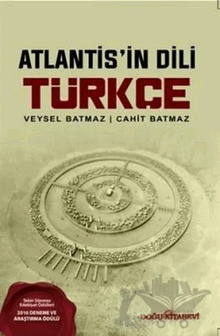 Atlantis’in Dili Türkçe – Cahit Batmaz, Veysel Batmaz – Doğu Kitabevi kitap kapağı