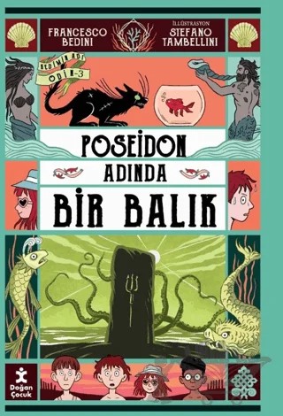 Kedimin Adı Odin 3 - Poseidon Adında Bir Balık – Francesco Bedini – Doğan Çocuk kitap kapağı