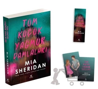 Tüm Küçük Yağmur Damlaları – Mia Sheridan – Pukka Yayınları kitap kapağı