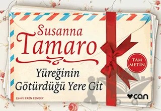Yüreğinin Götürdüğü Yere Git (Mini Kitap) – Susanna Tamaro – Can Yayınları kitap kapağı