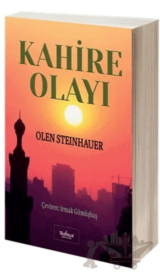 Kahire Olayı – Olen Steinhauer – Matbuat Yayınları kitap kapağı