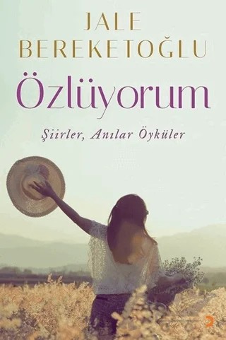 Özlüyorum – Jale Bereketoğlu – Cinius Yayınları kitap kapağı