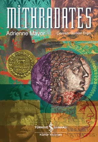 Mithradates – Adrienne Mayor – İş Bankası Kültür Yayınları kitap kapağı