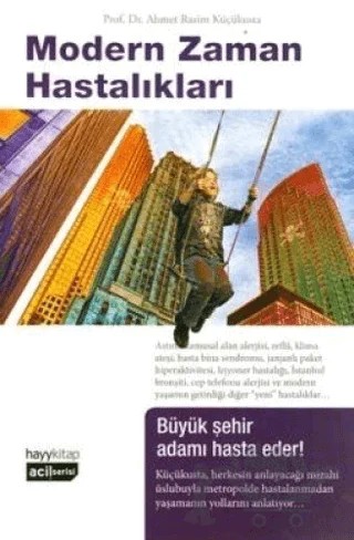 Modern Zaman Hastalıkları – Ahmet Rasim Küçükusta – Hayykitap kitap kapağı