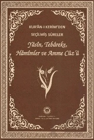 Kur’an-ı Kerim’den Seçilmiş Sureler (Yasin, Tebareke, Hamimler ve Amme Cüz’ü) – Kolektif – Marmara Üniversitesi İlahiyat Fakültesi Vakfı kitap kapağı